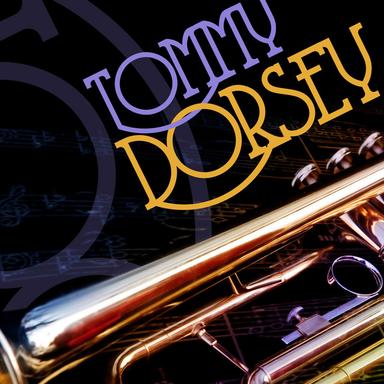 Tommy Dorsey