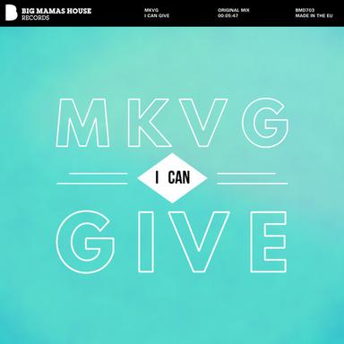 I Can Give - Original Mix