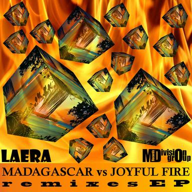 Madagascar Vs. Joyful Fire Remixes Ep