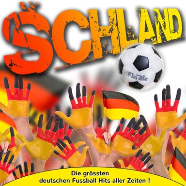 Schland (Die grössten deutschen Fussball Hits)