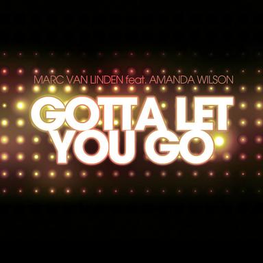 Gotta Let You Go - Anthony Ross & David Puentez Remix