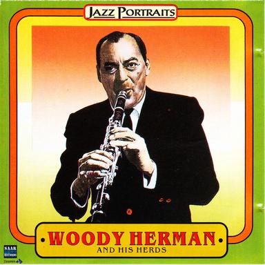 WOODY HERMAN HIS HERDS