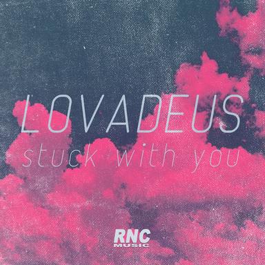 Stuck with You - Radio Edit
